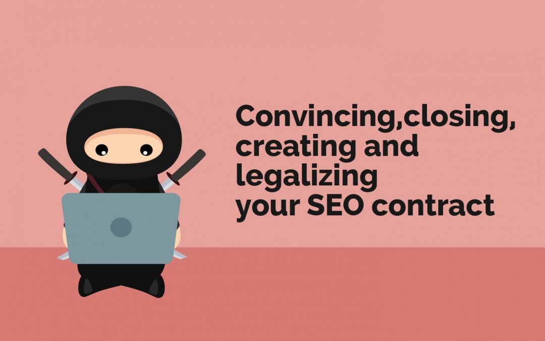 Closing and Legalizing Your SEO Contract