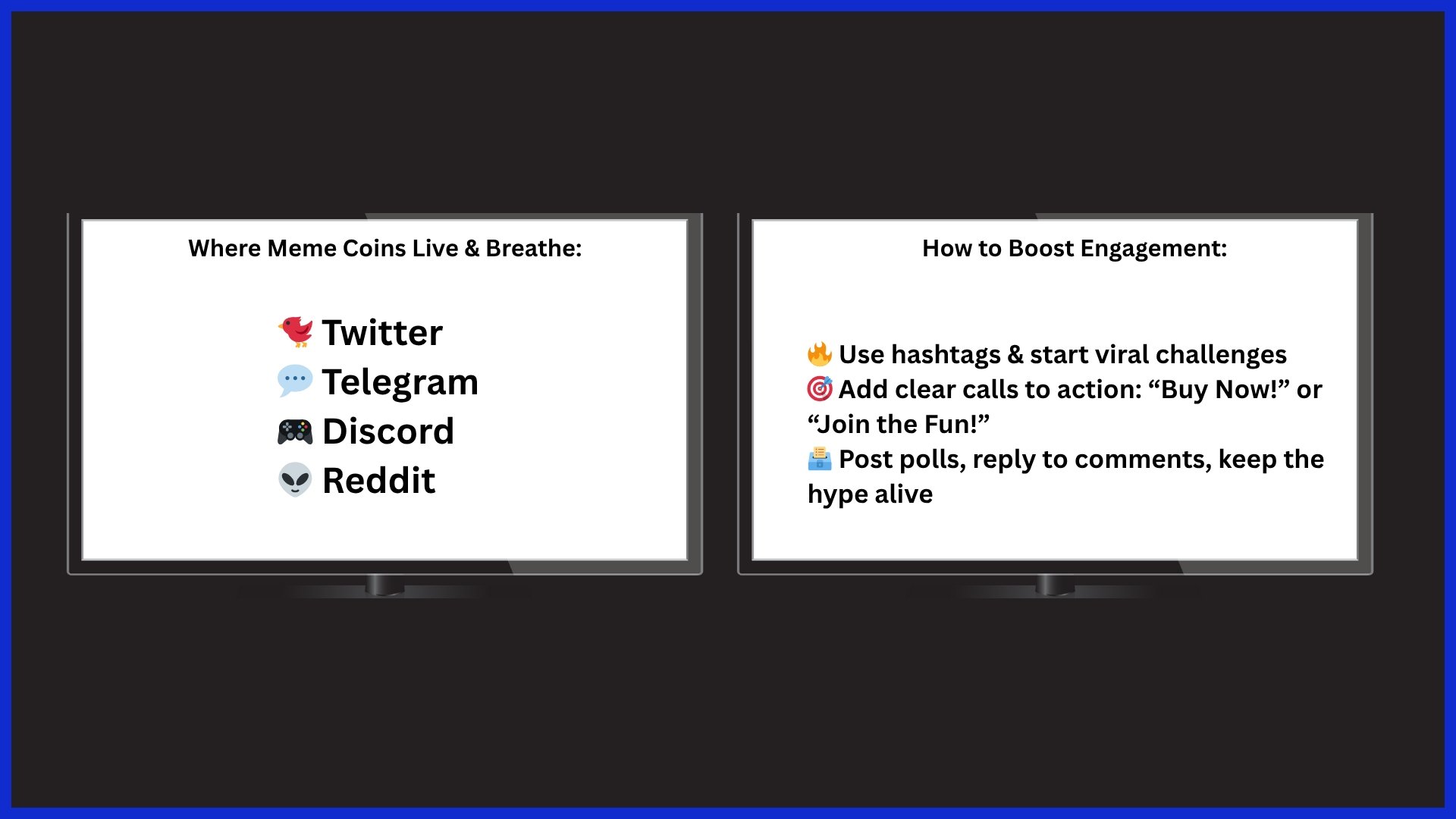 1. Dominate Relevant Social Platforms